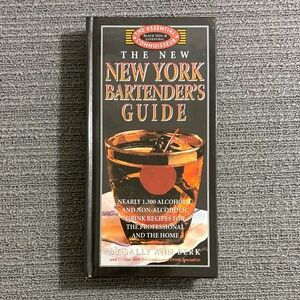 The New York Bartenders Guide Essential Connoisseur by Sally Ann Berk Hardcover
